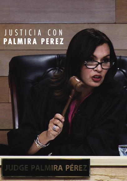 Justicia Con Palmira Perez