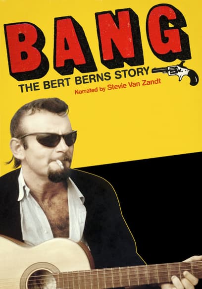 Bang: The Bert Berns Story