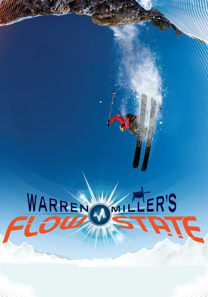 Warren Miller's Flow State