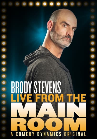 Brody Stevens: Live From the Main Room