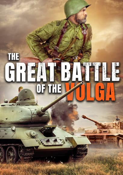 The Great Battle of the Volga