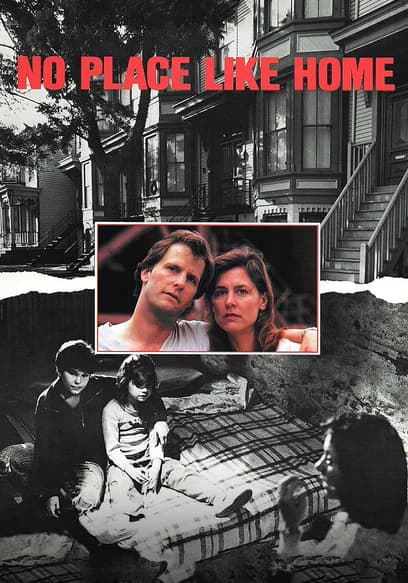 Watch No Place Like Home (1989) Free Movies Tubi