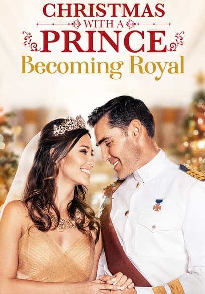 Christmas With a Prince: Becoming Royal