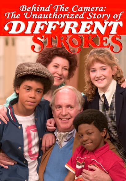 Behind the Camera: The Unauthorized Story of Diff'rent Strokes