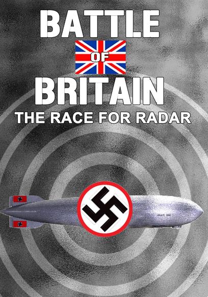 Battle for Britain: The Race for Radar