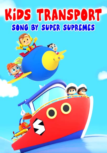 Super Supremes: Kids Transport Song