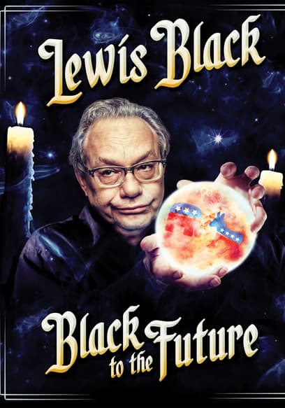 Lewis Black - Black to the Future
