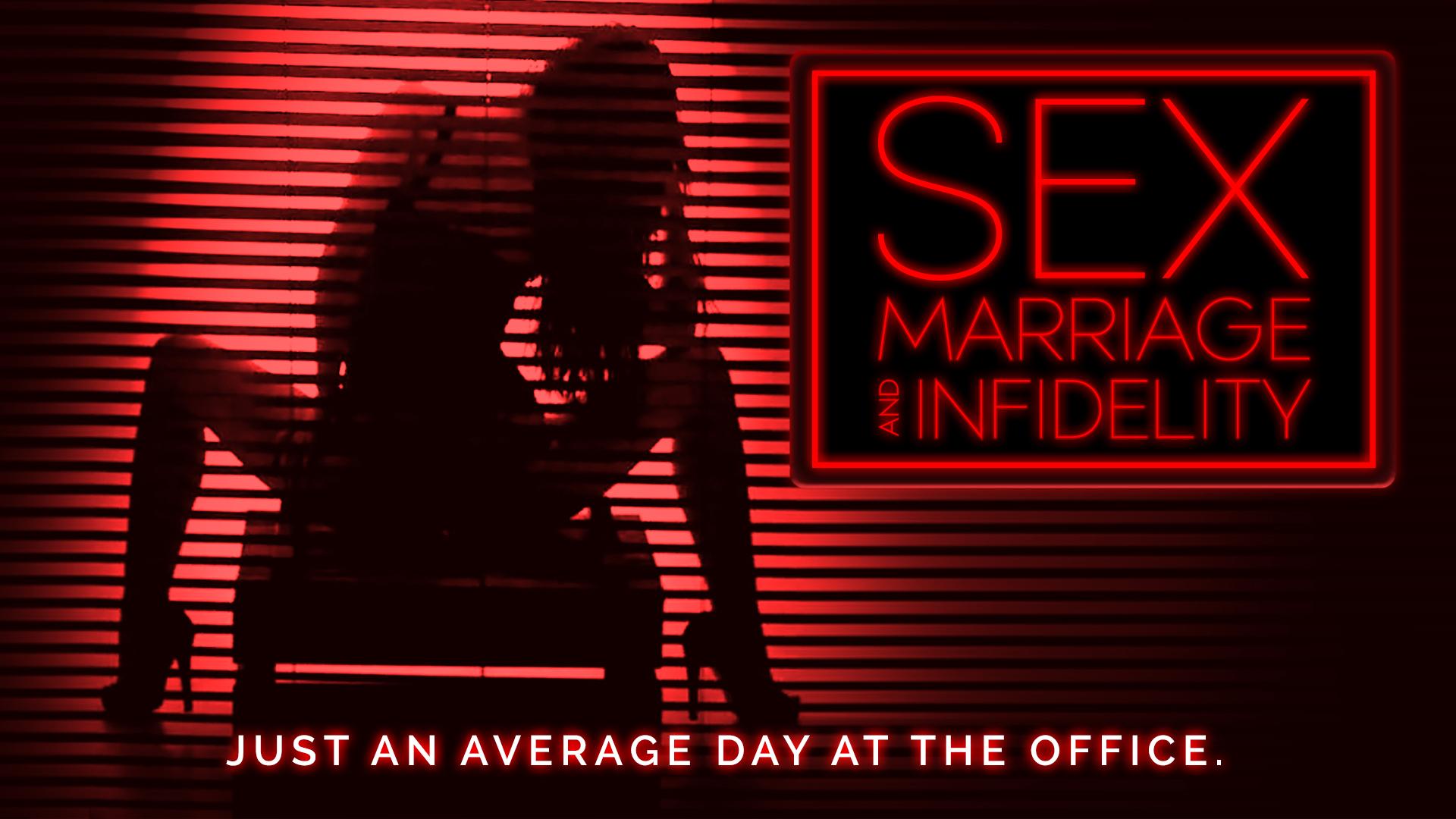 Sex, Marriage and Infidelity (2014)