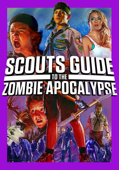 Watch Scouts Guide To The Zombie Apocalypse (2015) - Free Movies | Tubi