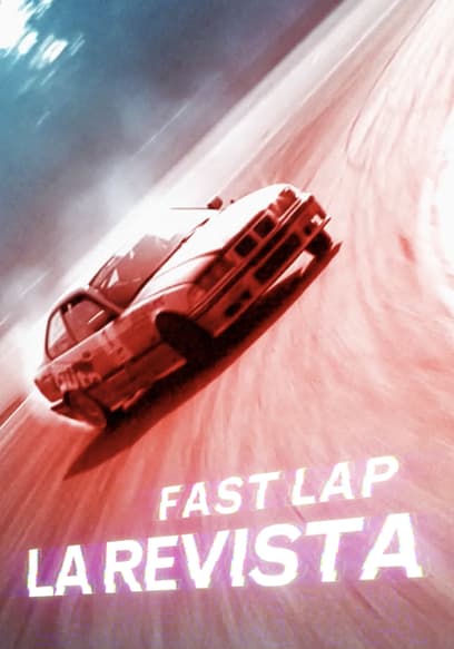 Fast Lap: La Revista