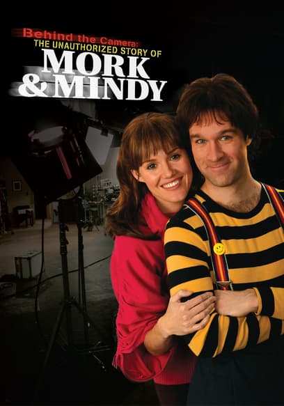 Behind the Camera: The Unauthorized Story of Mork & Mindy