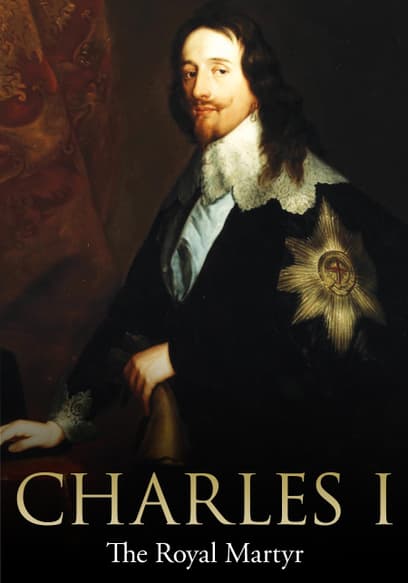 Charles I: The Royal Martyr