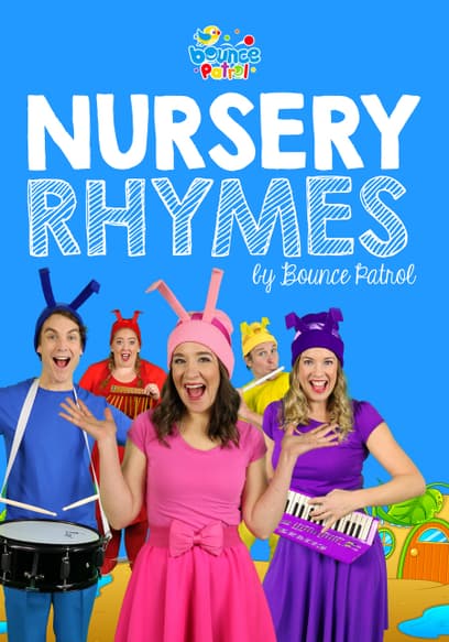Nursery Rhymes by Bounce Patrol
