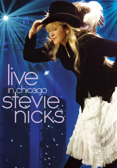 Stevie Nicks: Live in Chicago