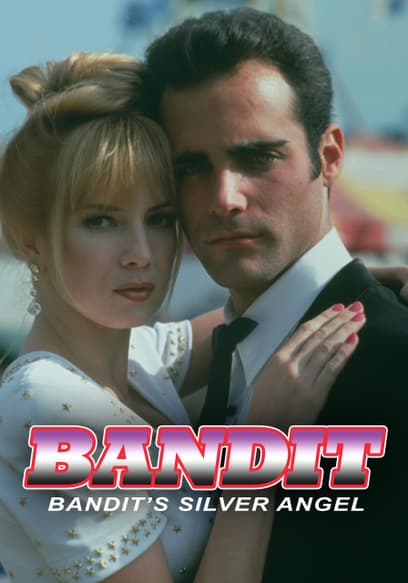 Bandit: Bandit's Silver Angel