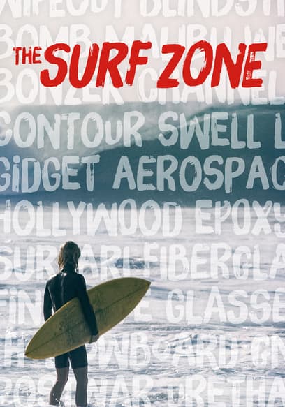 Watch The Surf Zone (2017) - Free Movies | Tubi