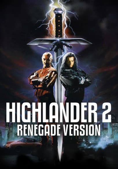 Highlander 2: Renegade Version