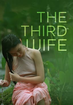 The Third Wife 2019