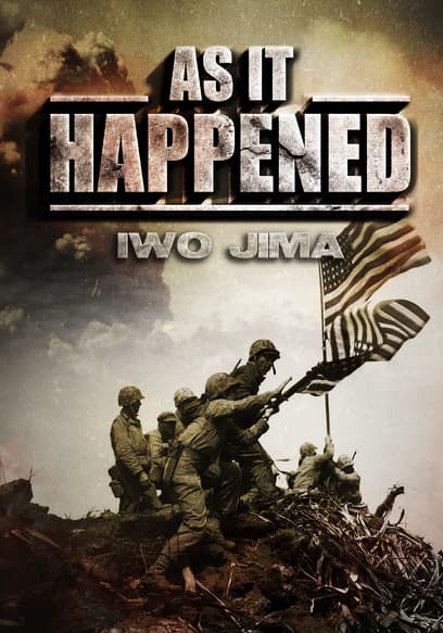 As it Happened: Iwo Jima
