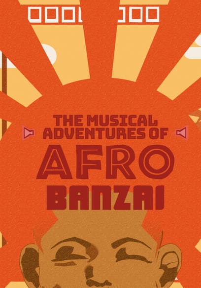 The Musical Adventures of Afro Banzai