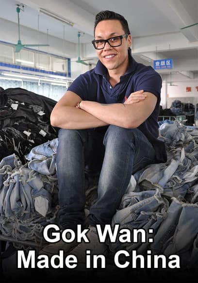 Gok Wan: Made in China