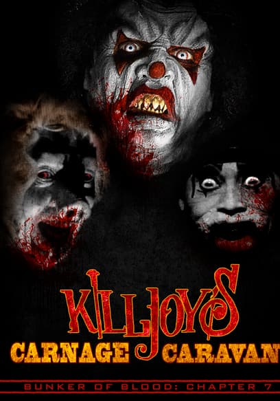 Killjoy's Carnage Caravan - Bunker of Blood 7