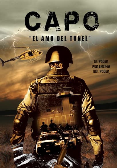 Watch Capo: El Amo Del Tunel S01:E04 - Episodio 4 - Free TV Shows | Tubi