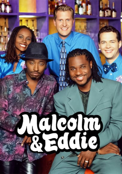 S01:E100 - Malcolm & Eddie