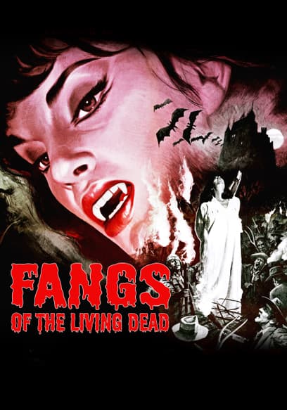 Fangs of the Living Dead (Dubbed)