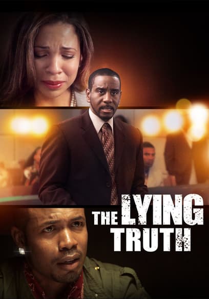 Watch The Lying Truth (2021) - Free Movies | Tubi