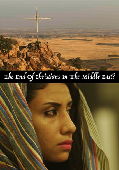 The End of Christians in the Middle East