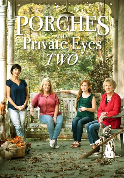 Porches And Private Eyes Two