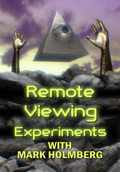 Remote Viewing Experiments With Mark Holmberg