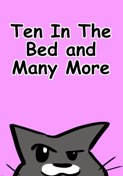 Ten in the Bed and Many More