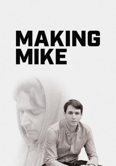Making Mike