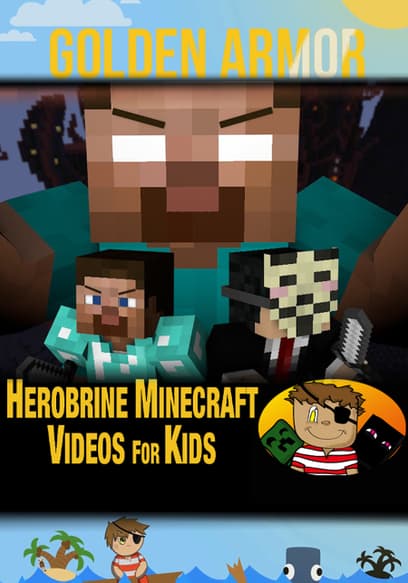 Golden Armor - Herobrine Minecraft Videos for Kids