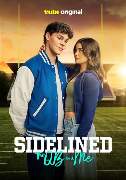 Watch Sidelined: The QB and Me (2024) Free Movies Tubi