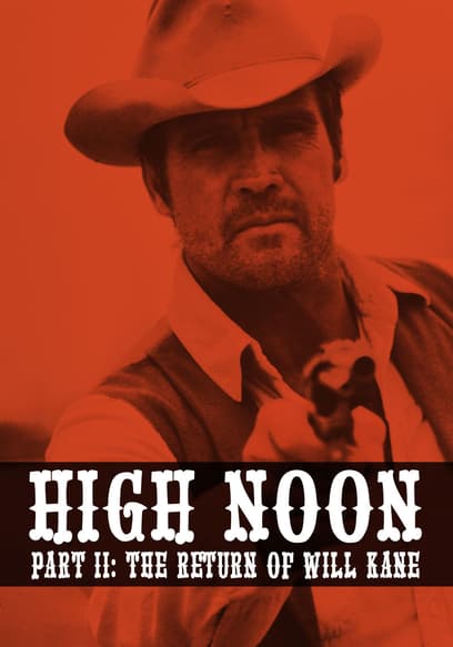 High Noon Part II: The Return of Will Kane