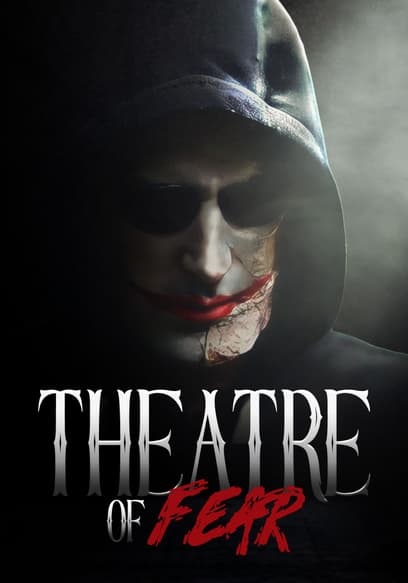 Theatre of Fear