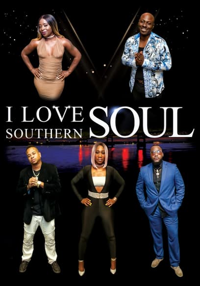 I Love Southern Soul