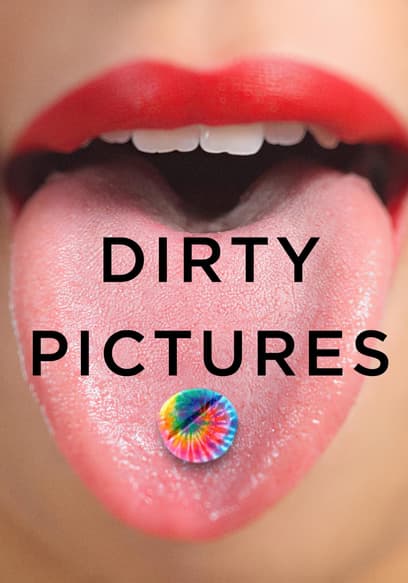 Dirty Pictures