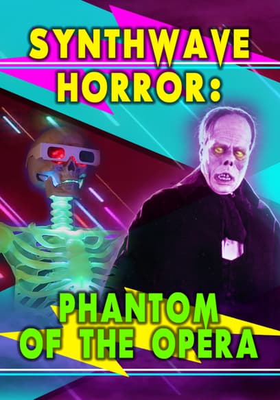 Synthwave Horror: Phantom of the Opera