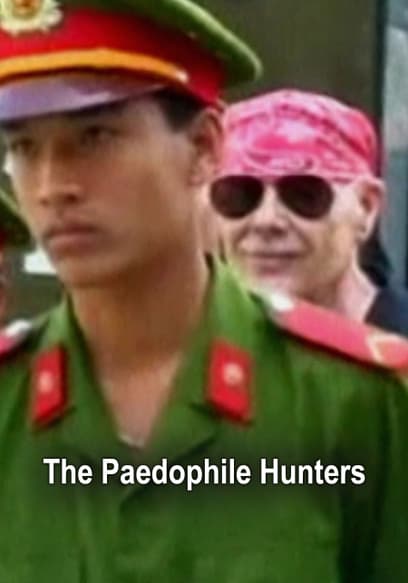 The Paedophile Hunters