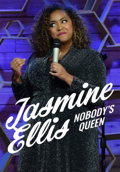 Jasmine Ellis: Nobody's Queen