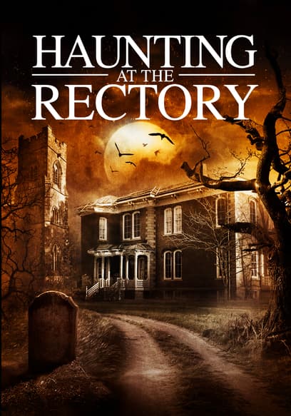 A Haunting at the Rectory
