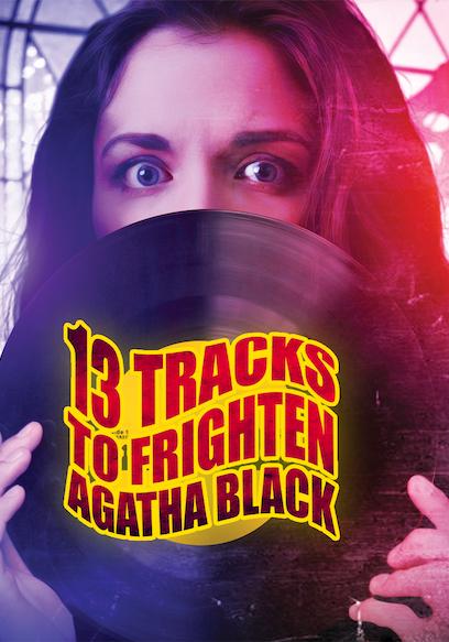 13 Tracks to Frighten Agatha Black