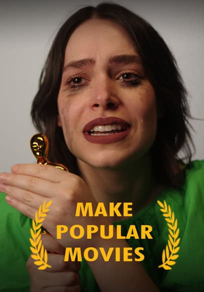 Make Popular Movies