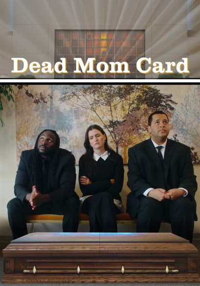 Dead Mom Card