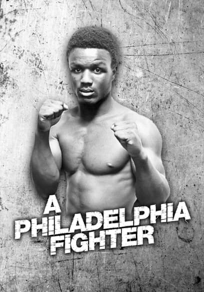 A Philadelphia Fighter