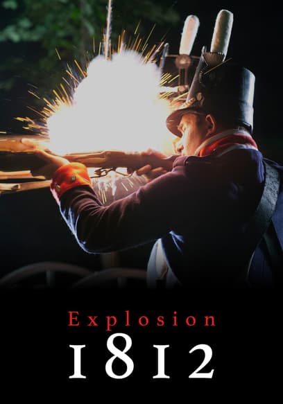 Watch Explosion 1812 2012 Free Movies Tubi